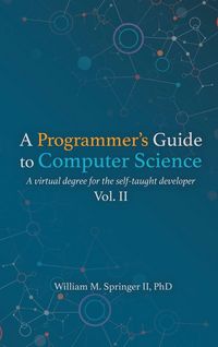 Produktbild: A Programmer's Guide to Computer Science Vol. 2