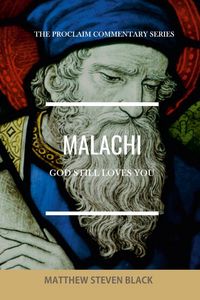 Produktbild: Malachi (The Proclaim Commentary Series)