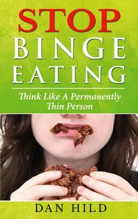 Bild vom Artikel Stop Binge Eating vom Autor Dan Hild