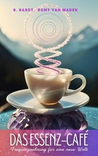 Produktbild: Das Essenz-Caf&eacute;
