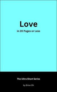 Produktbild: Love in 20 Pages or Less