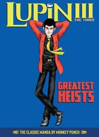 Produktbild: Lupin III (Lupin the 3rd): Greatest Heists - The Classic Manga Collection