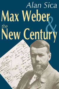 Produktbild: Sica, A: Max Weber and the New Century