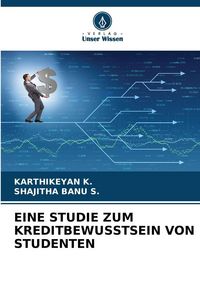 Produktbild: Eine Studie Zum Kreditbewusstsein von Studenten