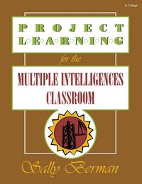 Produktbild: Project Learning for the Multiple Intelligences Classroom