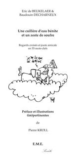 Produktbild: Une cuillere d'eau b&eacute;nite et un zeste de soufre