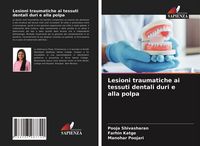 Produktbild: Lesioni traumatiche ai tessuti dentali duri e alla polpa
