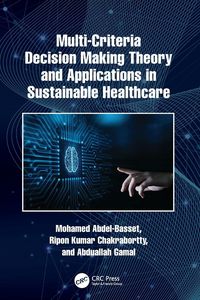 Produktbild: Multi-Criteria Decision Making Theory and Applications in Sustainable Healthcare