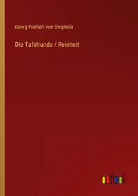 Produktbild: Die Tafelrunde / Reinheit
