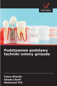 Produktbild: Podstawowe podstawy techniki os&iquest;ony gniazda