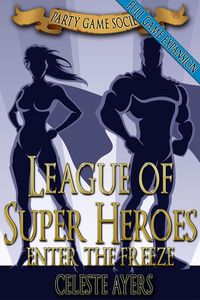 Produktbild: League of Super Heroes 2: Enter the FREEZE (Party Game Society)