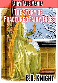 Produktbild: Fairy Tale Mania: The Story of Fractured Fairy Tales