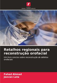 Produktbild: Retalhos regionais para reconstru&ccedil;&atilde;o orofacial