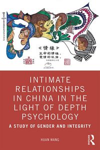 Produktbild: Intimate Relationships in China in the Light of Depth Psychology