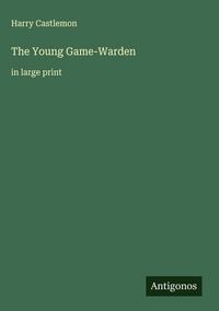 Produktbild: The Young Game-Warden