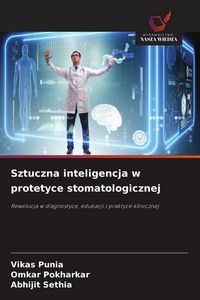 Produktbild: Sztuczna inteligencja w protetyce stomatologicznej