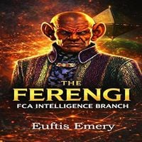 Produktbild: The Ferengi: FCA Intelligence Branch