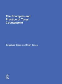 Produktbild: The Principles and Practice of Tonal Counterpoint
