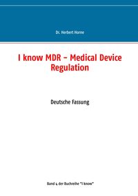 Produktbild: I know MDR - Medical Device Regulation
