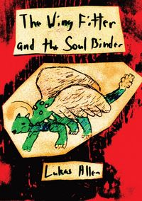 Produktbild: The Wing Fitter and the Soul Binder