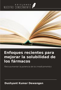 Produktbild: Enfoques recientes para mejorar la solubilidad de los f&aacute;rmacos