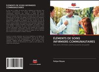 Produktbild: &Eacute;l&eacute;ments De Soins Infirmiers Communautaires