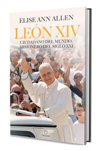 Produktbild: El Papa Le&oacute;n XIV. Ciudadano del Mundo, Misionero del Siglo XXI / Pope Leo XIV: Global Citizen, Missionary of the 21st Century