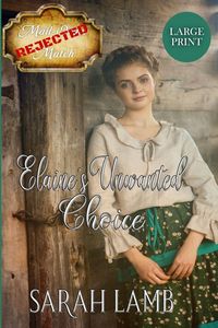 Produktbild: Elaine's Unwanted Choice (Large Print)