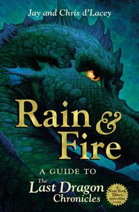 Produktbild: Rain and Fire: A Guide to the Last Dragon Chronicles