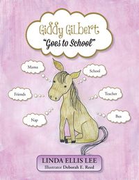 Produktbild: Giddy Gilbert Goes to School
