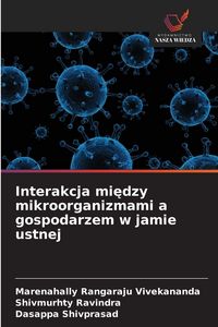 Produktbild: Interakcja mi&iquest;dzy mikroorganizmami a gospodarzem w jamie ustnej