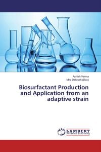 Produktbild: Biosurfactant Production and Application from an adaptive strain