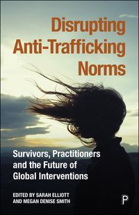 Produktbild: Disrupting Anti-Trafficking Norms
