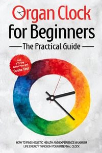Produktbild: Seenberg, M: Organ Clock for Beginners - The Practical Guide