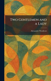 Produktbild: Two Gentlemen and a Lady
