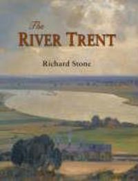 Produktbild: Stone, R: The River Trent