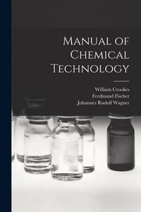 Produktbild: Manual of Chemical Technology
