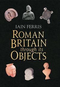 Produktbild: Roman Britain Through Its Objects