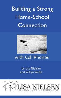 Produktbild: Building a Strong Home-School Connection with Cell Phones