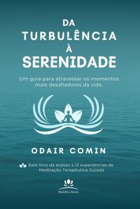 Produktbild: Da Turbul&ecirc;ncia &Agrave; Serenidade