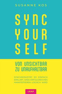 Produktbild: SYNC YOUR SELF - von Unsichtbar zu Unaufhaltbar