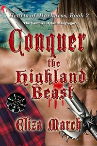 Produktbild: Conquer the Highland Beast (Hearts of Darkness, #2)