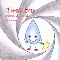 Produktbild: James Bodi &ndash; Mission Wasserfall