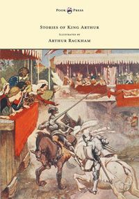 Produktbild: Stories of King Arthur - Illustrated by Arthur Rackham