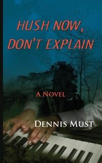 Produktbild: Hush Now, Don't Explain