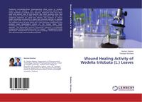 Produktbild: Wound Healing Activity of Wedelia trilobata (L.) Leaves