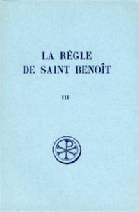 Produktbild: La Regle de Saint Benoit Tome 3