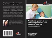 Produktbild: Anestesia generale per pazienti pediatrici con esigenze speciali