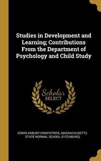 Produktbild: Studies in Development and Learning; Contributions From the Department of Psychology and Child Study