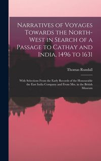 Produktbild: Narratives of Voyages Towards the North-West in Search of a Passage to Cathay and India, 1496 to 1631 [microform]